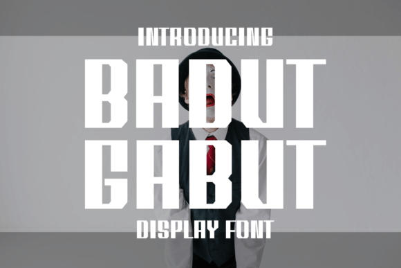 Badut Gabut: The Bold Display Font for Eye-Catching Headlines