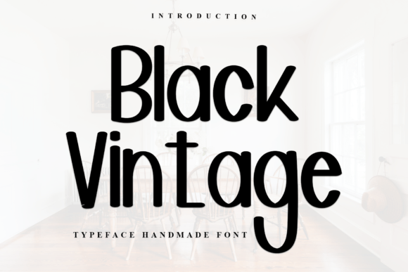 Black Vintage: A Delicate and Timeless Typography Choice