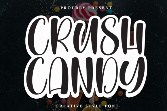 Crush Candy: Sweet Typography