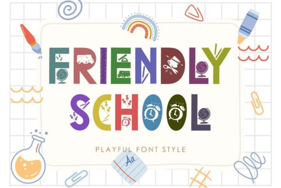 Friendly School: The Versatile Display Font for Seasonal and Educational Design