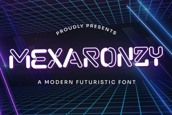 Mexaronzy: The Futuristic Font for Modern Design