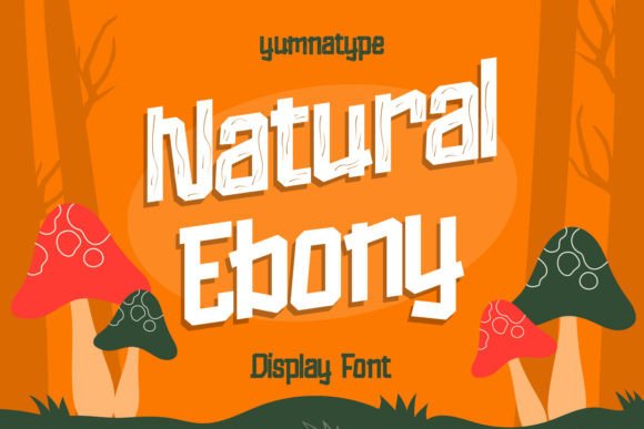 Natural Ebony: A Playful Organic Display Font for Creative Designs