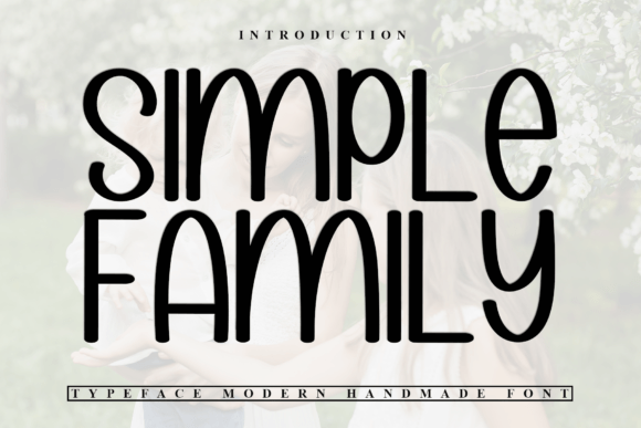 Simple Family: Evaluating a Contemporary Calligraphy Font for Modern Design Projects