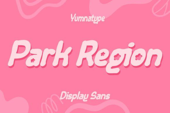 Unleashing Playful Energy: How Park Region Redefines Modern Display Typography